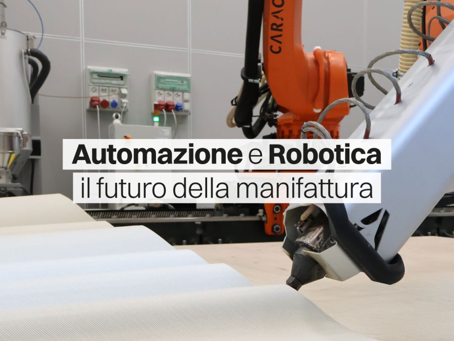 Automazione e Robotica per l’uso industriale: uno sguardo al futuro della manifattura
